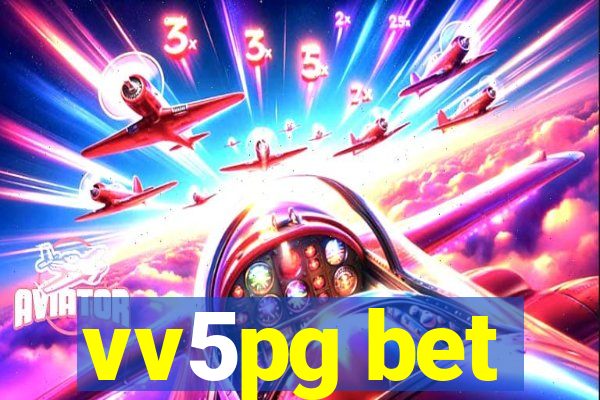 vv5pg bet